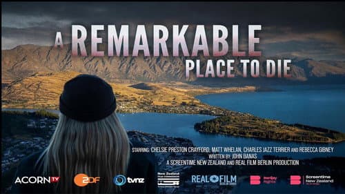 A Remarkable Place to Die still