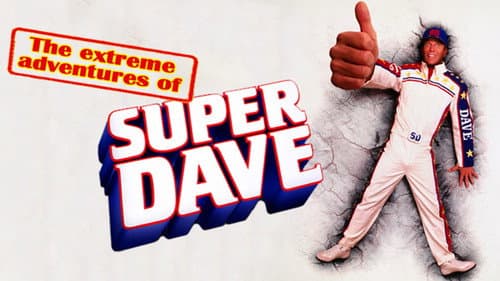 The Extreme Adventures of Super Dave still