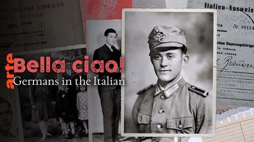 Bella Ciao! - German Soldiers in the Italian Resistance still