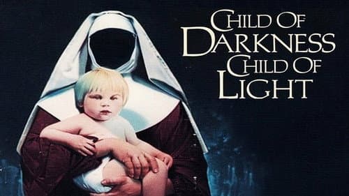 Child of Darkness, Child of Light still