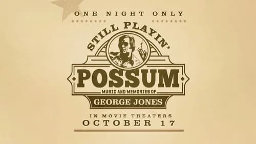 Still Playin' Possum: Music and Memories of George Jones still