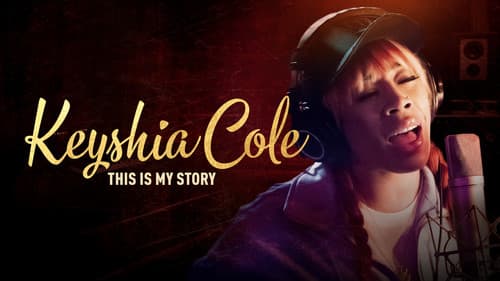 Keyshia Cole: This Is My Story still