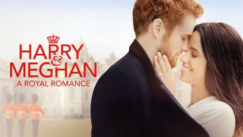 Harry & Meghan: A Royal Romance still