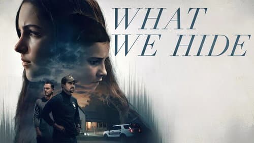 What We Hide still