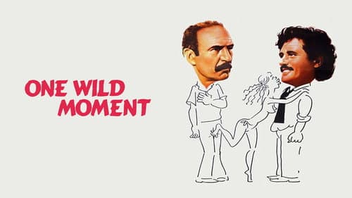 One Wild Moment still