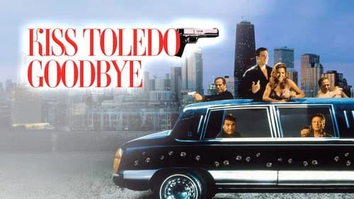 Kiss Toledo Goodbye still