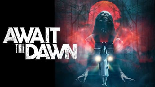 Await the Dawn still