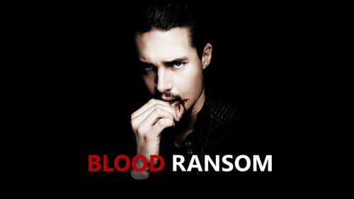 Blood Ransom still