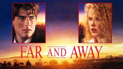 Far and Away still
