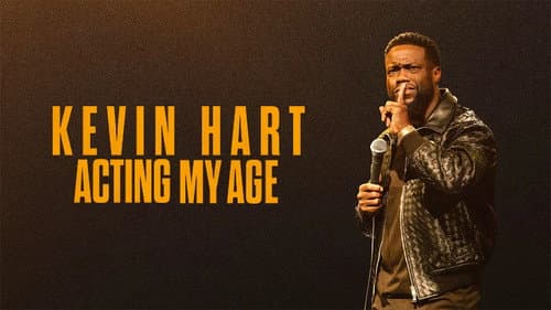 Kevin Hart: Acting My Age still