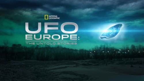 UFO Europe: The Untold Stories still