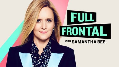 Full Frontal with Samantha Bee still