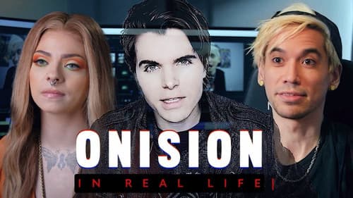 Onision: In Real Life still