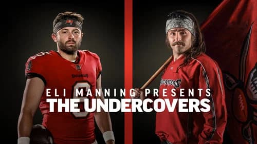 Eli Manning Presents: The Undercovers still