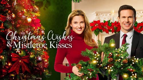 Christmas Wishes & Mistletoe Kisses still