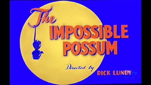 The Impossible Possum still