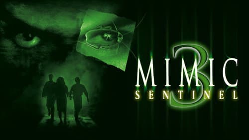 Mimic: Sentinel still