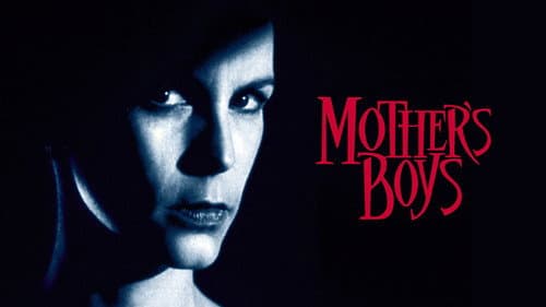 Mother's Boys still