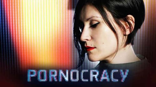 Pornocracy: The New Sex Multinationals still
