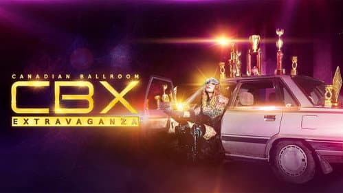 CBX: Canadian Ballroom Extravaganza still