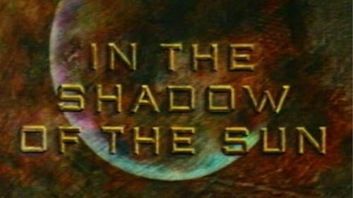 In the Shadow of the Sun still