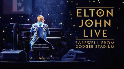 Elton John Live: Farewell from Dodger Stadium still