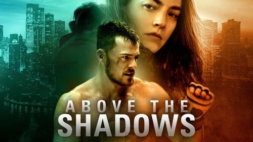 Above the Shadows still