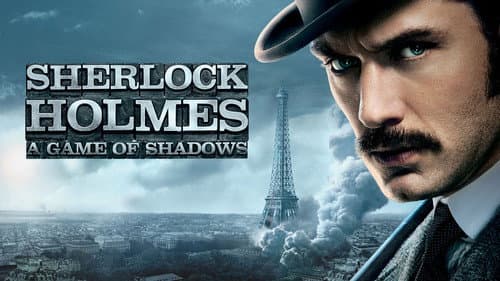 Sherlock Holmes: A Game of Shadows still