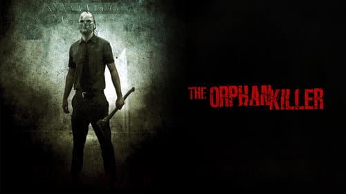 The Orphan Killer still