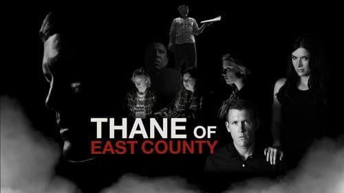Thane of East County still