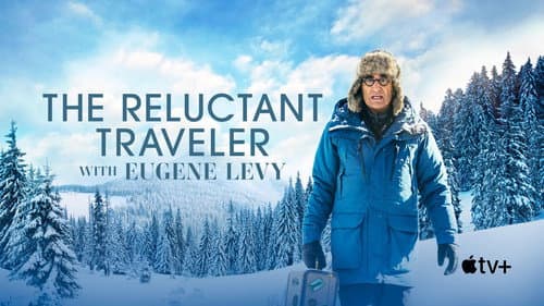 The Reluctant Traveller with Eugene Levy still