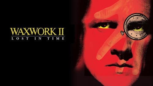 Waxwork II: Lost in Time still
