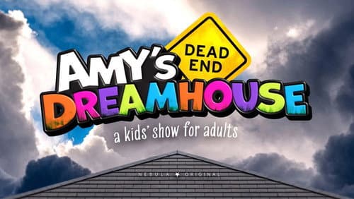Amy's Dead-End Dreamhouse still