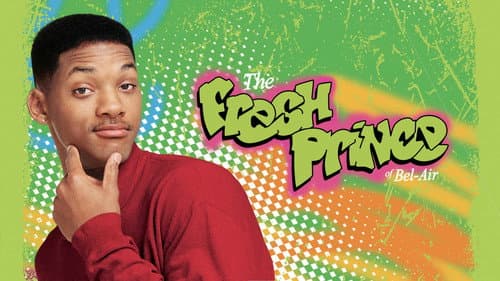 The Fresh Prince of Bel-Air still