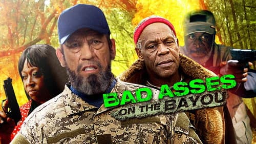 Bad Asses on the Bayou still