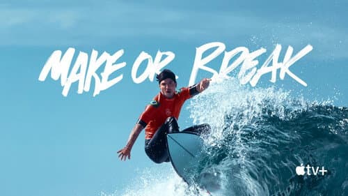 Make or Break still