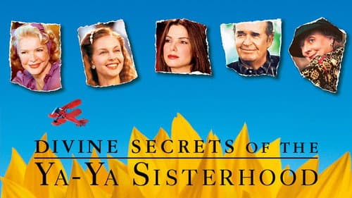 Divine Secrets of the Ya-Ya Sisterhood still