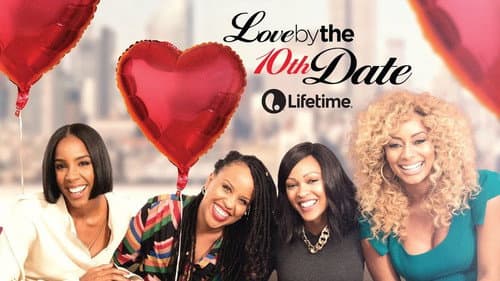 Love by the 10th Date still