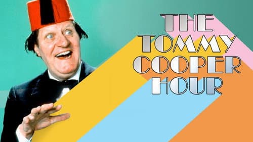 The Tommy Cooper Hour still