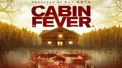 Cabin Fever still
