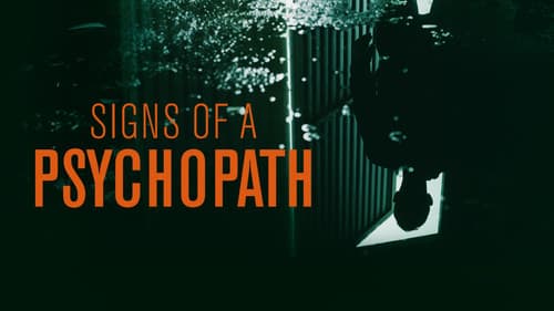 Signs of a Psychopath still