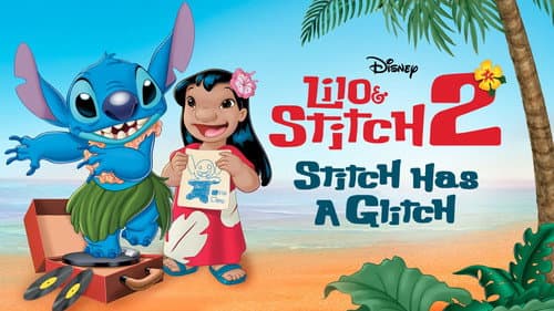 Lilo & Stitch 2: Stitch Has a Glitch still