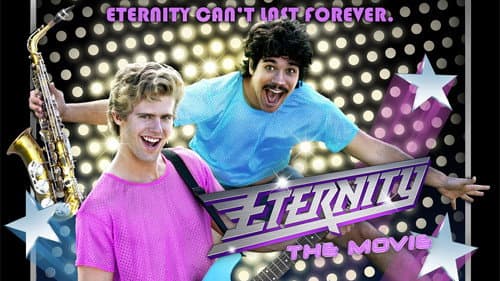 Eternity: The Movie still