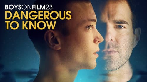 Boys on Film 23: Dangerous to Know still