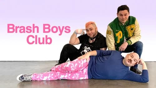 Brash Boys Club still