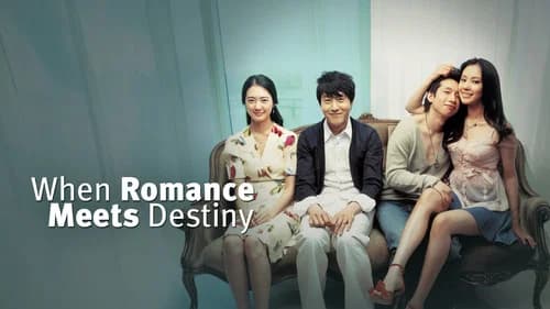 When Romance Meets Destiny still