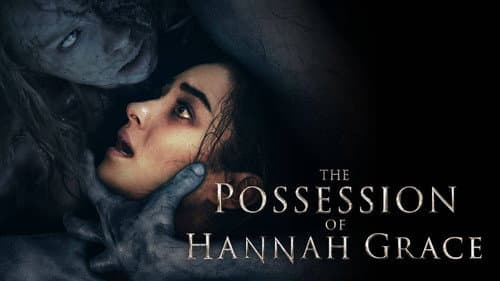 The Possession of Hannah Grace still
