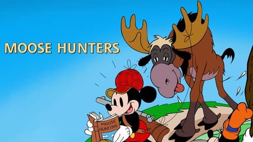 Moose Hunters still