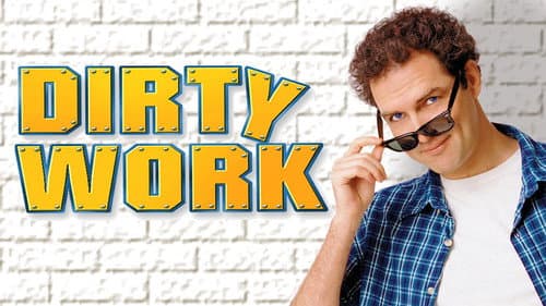 Dirty Work still