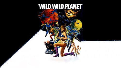 The Wild, Wild Planet still